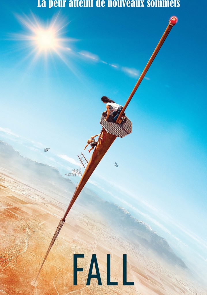 Où regarder Fall en streaming complet et légal